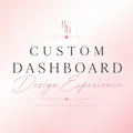 Custom Dashboard Design Experience